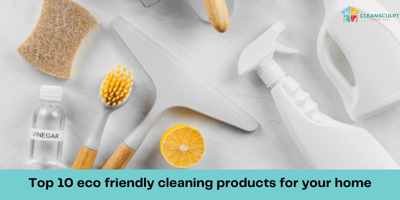 Eco-Friendly Cleaning Products