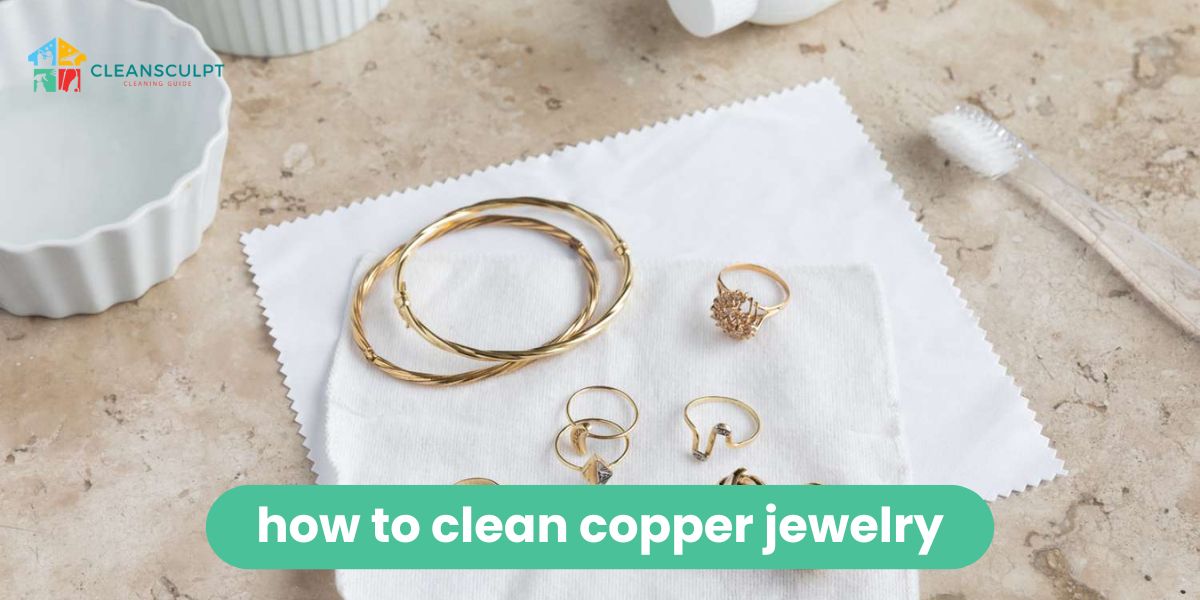 Copper Jewelry cleaning